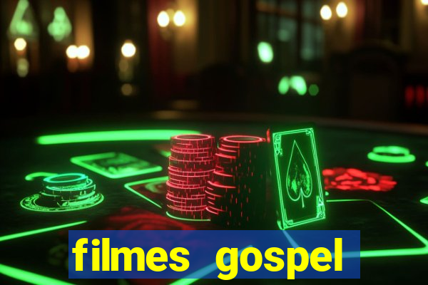 filmes gospel baseadas em fatos reais emocionantes